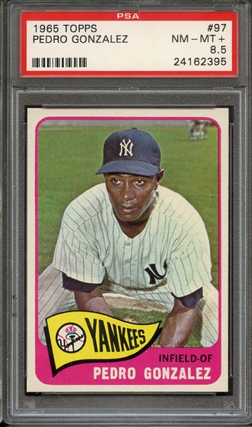 1965 TOPPS 97 PEDRO GONZALEZ PSA NM-MT+ 8.5