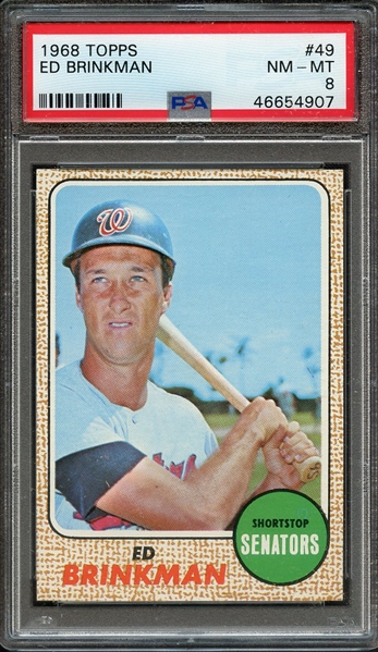 1968 TOPPS 49 ED BRINKMAN PSA NM-MT 8