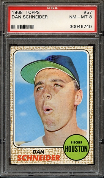 1968 TOPPS 57 DAN SCHNEIDER PSA NM-MT 8