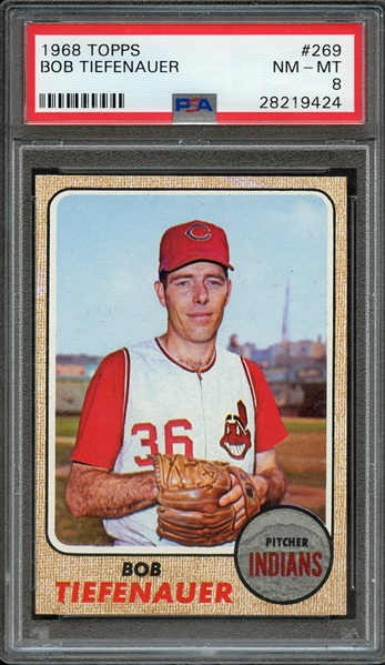 1968 TOPPS 269 BOB TIEFENAUER PSA NM-MT 8