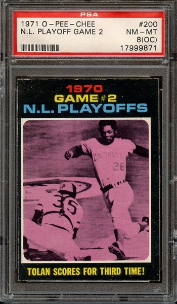 1971 O-PEE-CHEE 200 N.L. PLAYOFF GAME 2 PSA NM-MT 8 (OC)