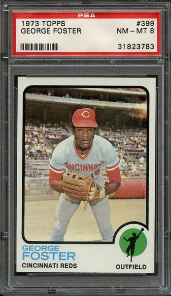 1973 TOPPS 399 GEORGE FOSTER PSA NM-MT 8
