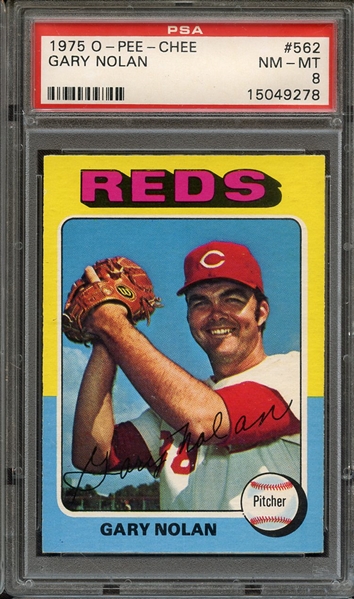 1975 O-PEE-CHEE 562 GARY NOLAN PSA NM-MT 8