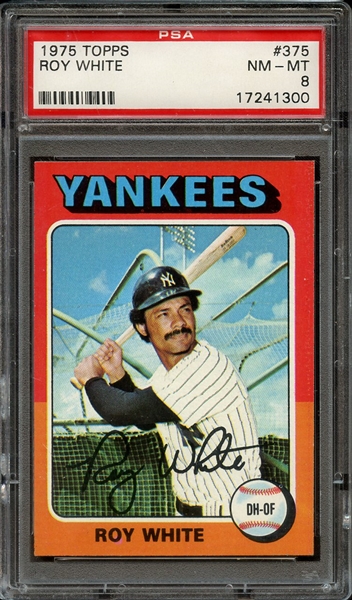 1975 TOPPS 375 ROY WHITE PSA NM-MT 8