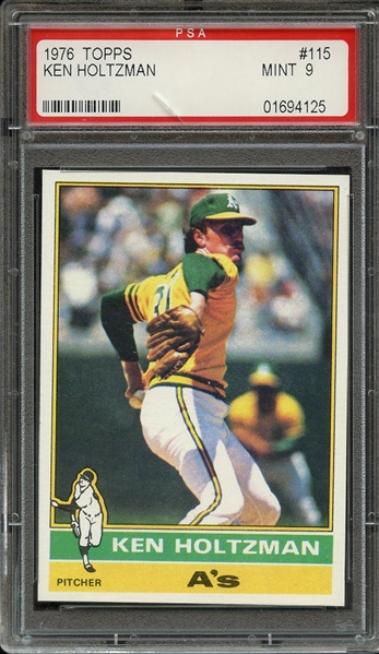1976 TOPPS 115 KEN HOLTZMAN PSA MINT 9
