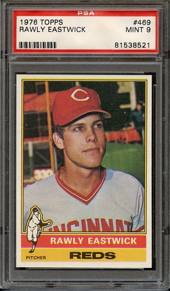 1976 TOPPS 469 RAWLY EASTWICK PSA MINT 9