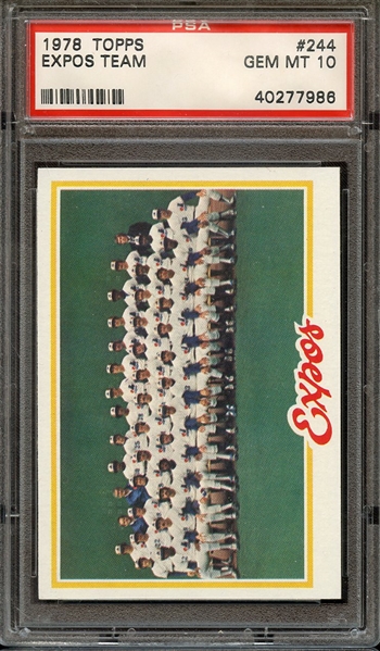 1978 TOPPS 244 EXPOS TEAM PSA GEM MT 10