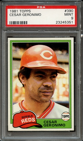 1981 TOPPS 390 CESAR GERONIMO PSA MINT 9