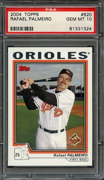 2004 TOPPS 620 RAFAEL PALMEIRO PSA GEM MT 10