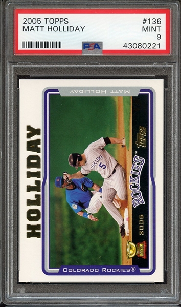 2005 TOPPS 136 MATT HOLLIDAY PSA MINT 9