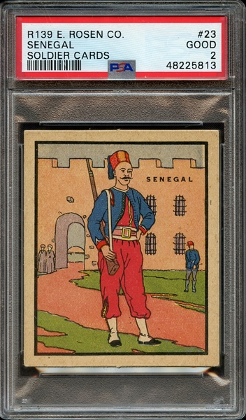 1930 R139 E. ROSEN CO. SOLDIER CARDS 23 SENEGAL SOLDIER CARDS PSA GOOD 2