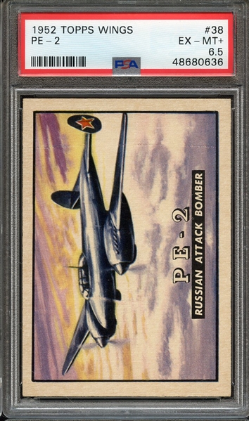 1952 TOPPS WINGS 38 PE-2 PSA EX-MT+ 6.5
