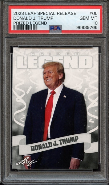 2023 LEAF SPECIAL RELEASE PRIZED LEGEND 05 DONALD J. TRUMP PSA GEM MT 10