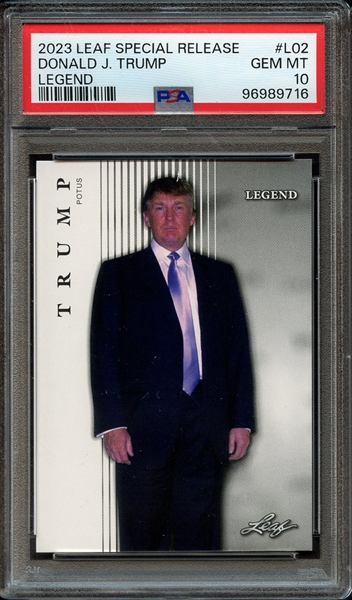 2023 LEAF SPECIAL RELEASE LEGEND L02 DONALD J. TRUMP PSA GEM MT 10