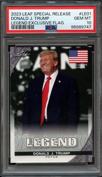 2023 LEAF SPECIAL RELEASE LEGEND EXCLUSIVE FLAG LE01 DONALD J. TRUMP PSA GEM MT 10