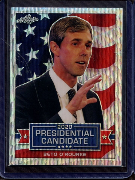 2019 LEAF 2020 PRESIDENTIAL CANDIDATE PRISMATIC WAVE SILVER BETO O'ROURKE