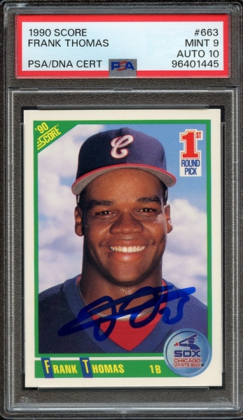 1990 SCORE 663 SIGNED FRANK THOMAS PSA MINT 9 PSA/DNA AUTO 10