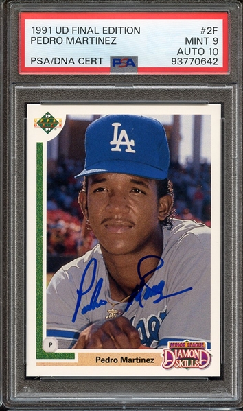 1991 UPPER DECK FINAL EDITION 2F SIGNED PEDRO MARTINEZ PSA MINT 9 PSA/DNA AUTO 10