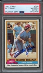 1981 TOPPS 205 SIGNED PETE ROSE RECORD BREAKER PSA NM-MT 8 PSA/DNA AUTO 9