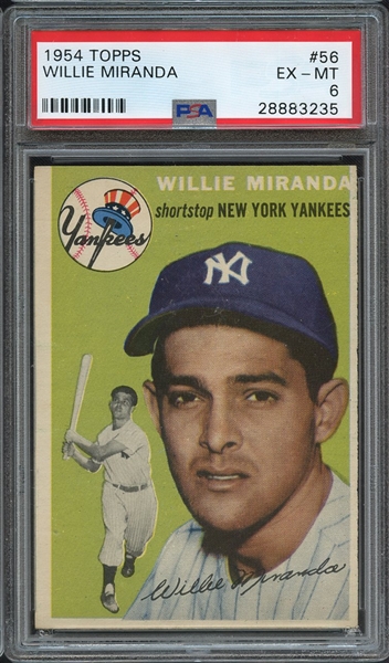 1954 TOPPS 56 WILLIE MIRANDA PSA EX-MT 6