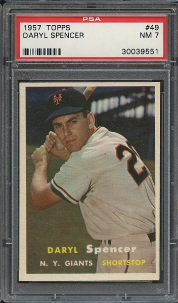 1957 TOPPS 49 DARYL SPENCER PSA NM 7