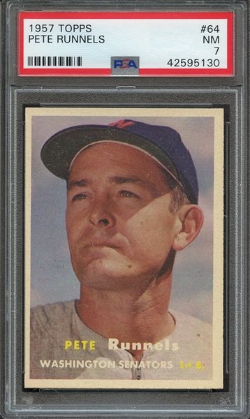 1957 TOPPS 64 PETE RUNNELS PSA NM 7