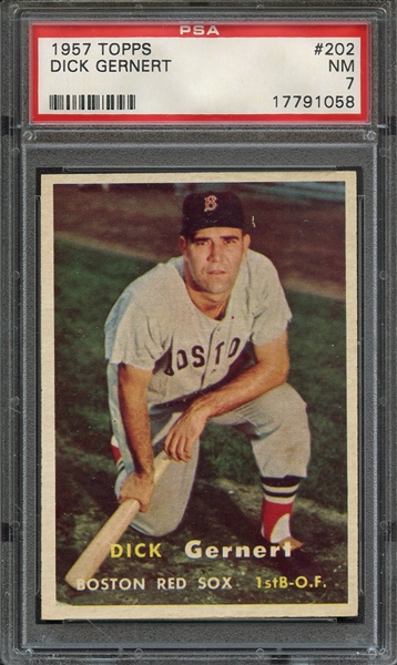 1957 TOPPS 202 DICK GERNERT PSA NM 7