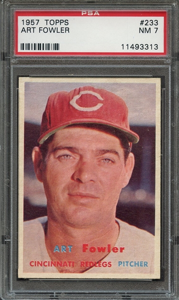 1957 TOPPS 233 ART FOWLER PSA NM 7