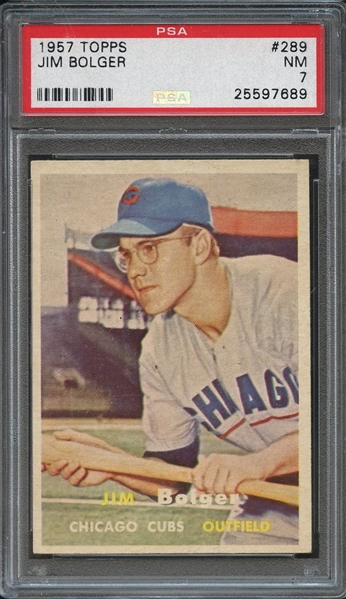 1957 TOPPS 289 JIM BOLGER PSA NM 7