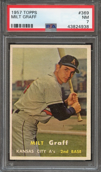 1957 TOPPS 369 MILT GRAFF PSA NM 7
