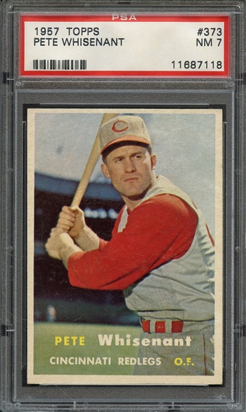 1957 TOPPS 373 PETE WHISENANT PSA NM 7