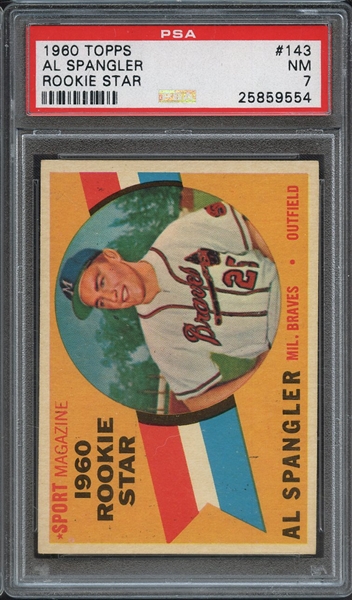 1960 TOPPS 143 AL SPANGLER ROOKIE STAR PSA NM 7