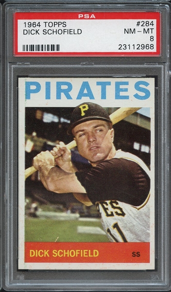 1964 TOPPS 284 DICK SCHOFIELD PSA NM-MT 8