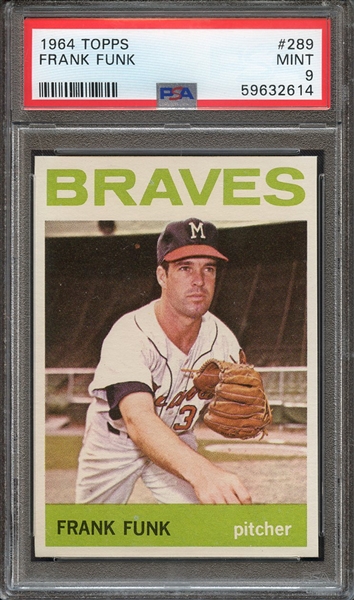 1964 TOPPS 289 FRANK FUNK PSA MINT 9