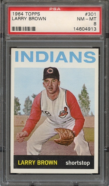 1964 TOPPS 301 LARRY BROWN PSA NM-MT 8