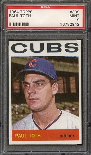 1964 TOPPS 309 PAUL TOTH PSA MINT 9