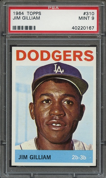 1964 TOPPS 310 JIM GILLIAM PSA MINT 9