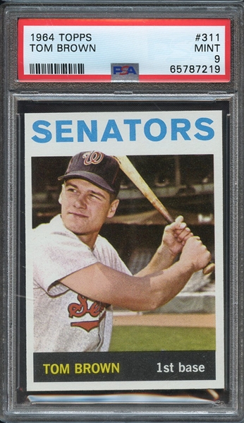 1964 TOPPS 311 TOM BROWN PSA MINT 9