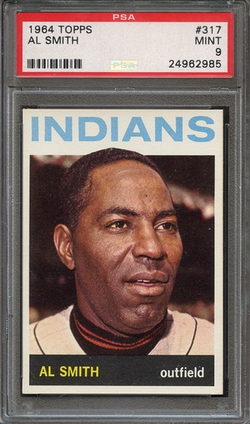 1964 TOPPS 317 AL SMITH PSA MINT 9