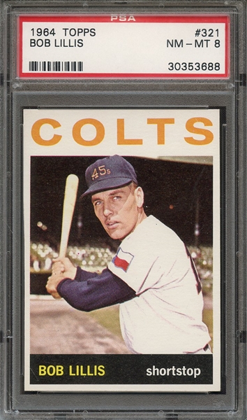 1964 TOPPS 321 BOB LILLIS PSA NM-MT 8
