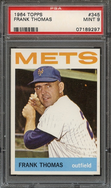 1964 TOPPS 345 FRANK THOMAS PSA MINT 9