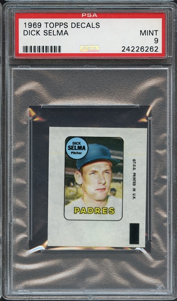 1969 TOPPS DECALS DICK SELMA PSA MINT 9