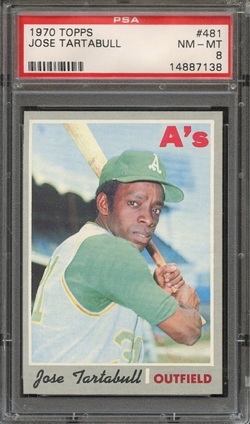 1970 TOPPS 481 JOSE TARTABULL PSA NM-MT 8