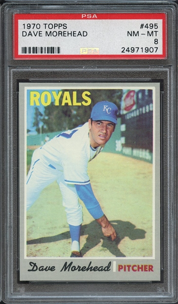 1970 TOPPS 495 DAVE MOREHEAD PSA NM-MT 8