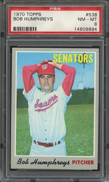 1970 TOPPS 538 BOB HUMPHREYS PSA NM-MT 8