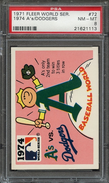 1971 FLEER WORLD SERIES (BLACK BACK) 72 1974 A's/DODGERS PSA NM-MT 8