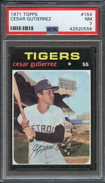 1971 TOPPS 154 CESAR GUTIERREZ PSA NM 7