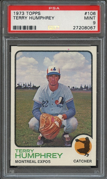1973 TOPPS 106 TERRY HUMPHREY PSA MINT 9