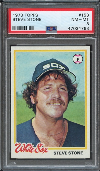 1978 TOPPS 153 STEVE STONE PSA NM-MT 8
