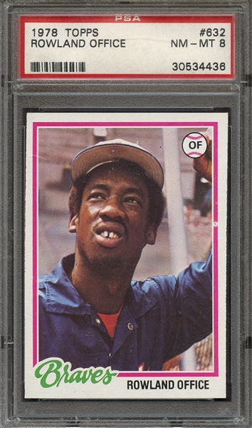 1978 TOPPS 632 ROWLAND OFFICE PSA NM-MT 8